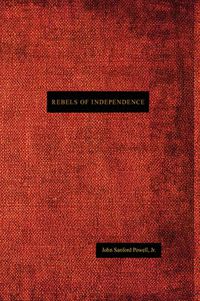 Cover image for Rebels of Independence