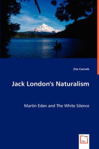Cover image for Jack London's Naturalism