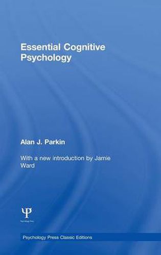 Cover image for Essential Cognitive Psychology (Classic Edition)