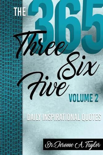 Cover image for The Three Six Five Daily Inspirational Quotes Volume 2