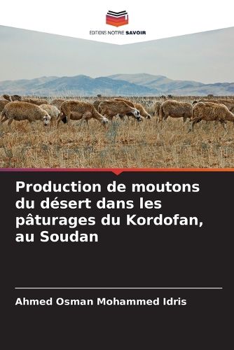 Cover image for Production de moutons du desert dans les paturages du Kordofan, au Soudan