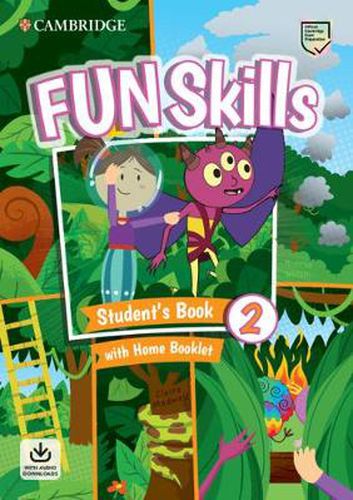 Cover image for Fun Skills Level 2 Student's Book with Home Booklet and Downloadable Audio