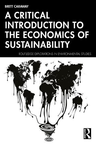 Cover image for A Critical Introduction to the Economics of Sustainability