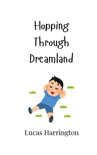 Cover image for Hopping Through Dreamland