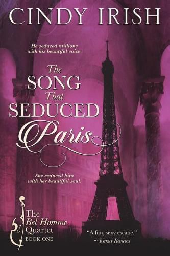 Cover image for The Song That Seduced Paris: The Bel Homme Quartet Book One