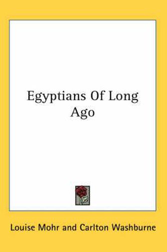 Cover image for Egyptians of Long Ago