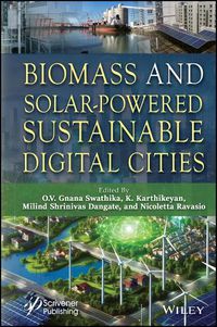 Cover image for Biomass and Solar-Powered Sustainable Digital Cities