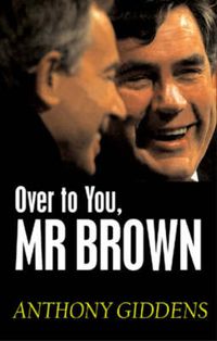 Cover image for Over to You, Mr Brown: How Labour Can Win Again