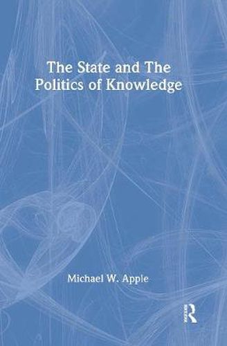 Cover image for The State and the Politics of Knowledge