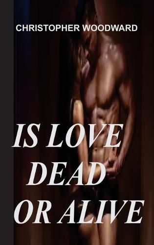 Cover image for Is Love Dead or Alive