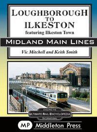 Cover image for Loughborough To Ilkeston: featuring Ilkeston Town