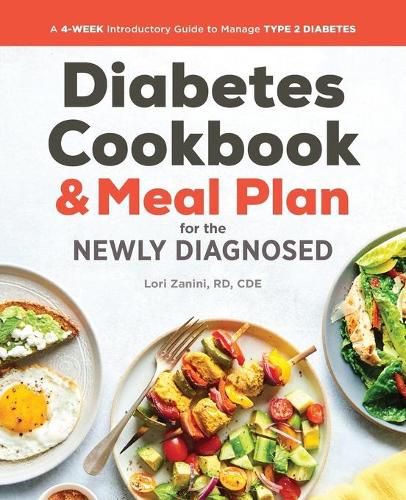 Cover image for Diabetic Cookbook and Meal Plan for the Newly Diagnosed: A 4-Week Introductory Guide to Manage Type 2 Diabetes