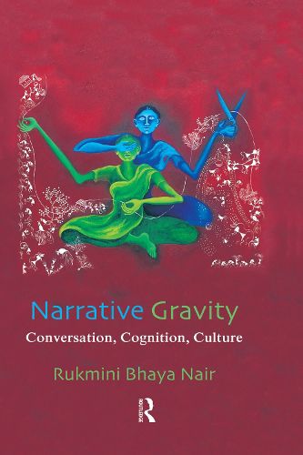 Cover image for Narrative Gravity: Conversation, Cognition, Culture