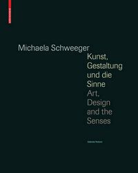 Cover image for Michaela Schweeger - Raum Und Gestaltung / Space and Design