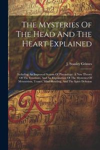 Cover image for The Mysteries Of The Head And The Heart Explained