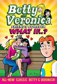 Cover image for Betty & Veronica: What If