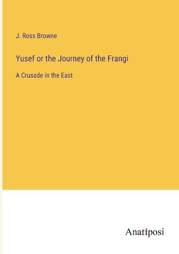 Cover image for Yusef or the Journey of the Frangi