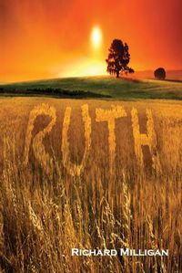 Cover image for Ruth: The Foretelling of The Bride of Christ