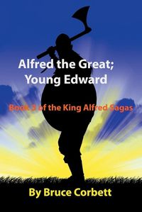 Cover image for Alfred the Great; Young Edward