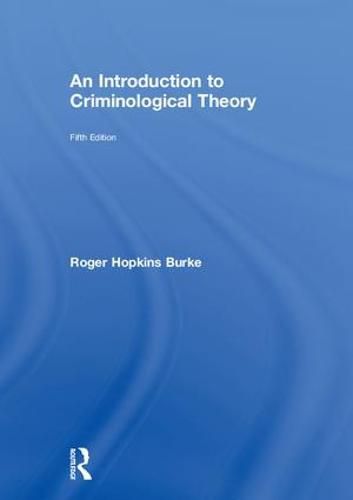 Cover image for An Introduction to Criminological Theory