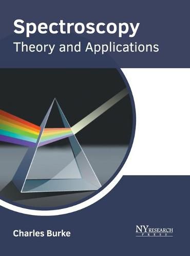 Cover image for Spectroscopy: Theory and Applications