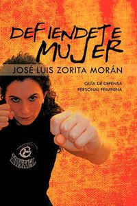 Cover image for Defiendete Mujer