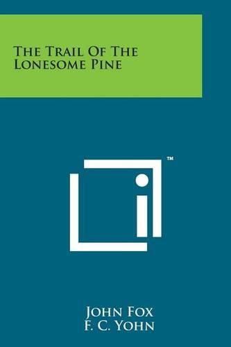 Cover image for The Trail of the Lonesome Pine