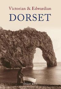 Cover image for Victorian & Edwardian Dorset