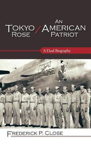 Cover image for Tokyo Rose / An American Patriot: A Dual Biography