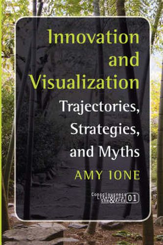 Cover image for Innovation and Visualization: Trajectories, Strategies, and Myths