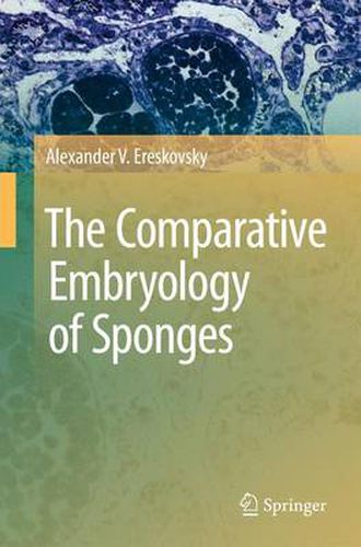 Cover image for The Comparative Embryology of Sponges