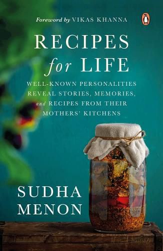 Cover image for Recipes for Life: Well-Known Personalities Reveal Stories, Memories and Age-old Family Recipes