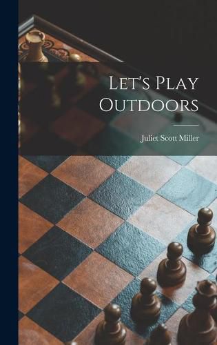 Cover image for Let's Play Outdoors