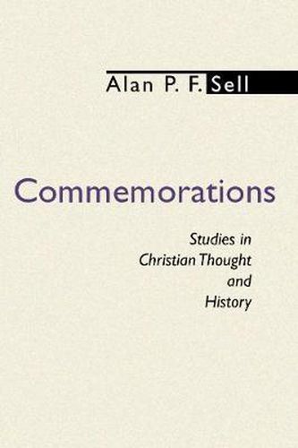 Commemorations: Studies in Christian Thought and History