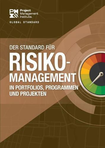 The Standard for Risk Management in Portfolios, Programs, and Projects (GERMAN)