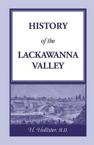 Cover image for History of the Lackawanna Valley