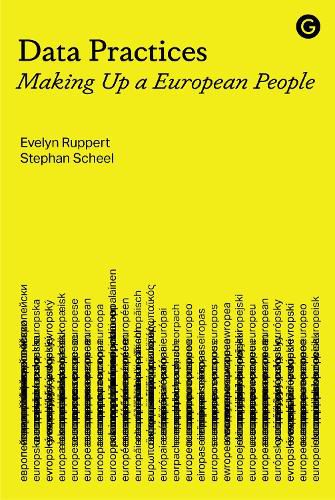 Data Practices: Making Up a European People