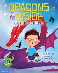 Cover image for Dragons on the Inside (and Other Big Feelings)