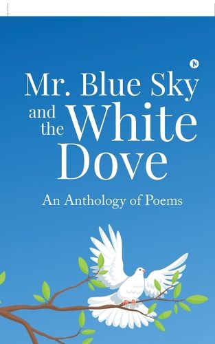 Cover image for Mr. Blue Sky and the White Dove