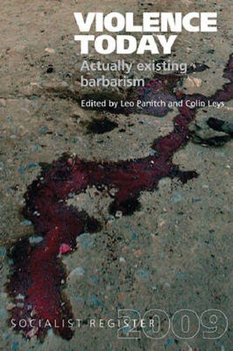 Cover image for Violence Today: Actually Existing Barbarism?
