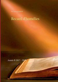 Cover image for Recueil d'homelies: Annee B 2017 - 2018