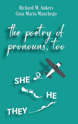 Cover image for The Poetry of Pronouns, Too - Prose