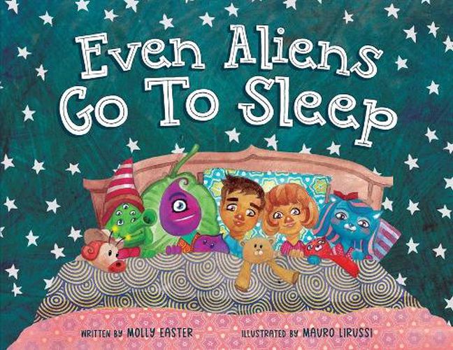 Cover image for Even Aliens Go To Sleep