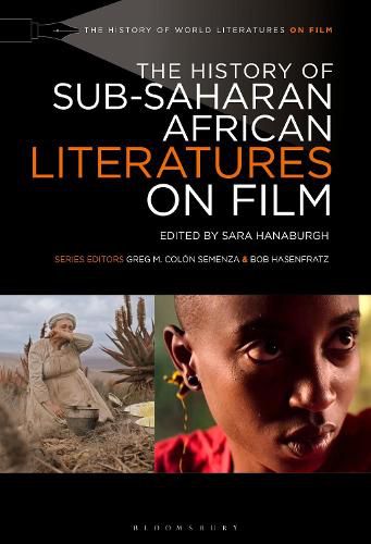 Cover image for The History of Sub-Saharan African Literatures on Film