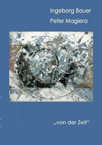 von der Zeit: Lyrik und Grafik