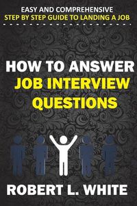 Cover image for How to Answer Interview Questions