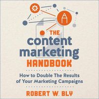 Cover image for The Content Marketing Handbook Lib/E