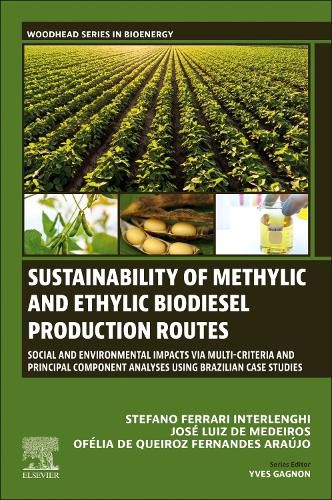 Sustainability of Methylic and Ethylic Biodiesel Production Routes