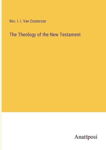 Cover image for The Theology of the New Testament