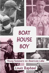 Cover image for Boathouse Boy: Young Summers on American Lake